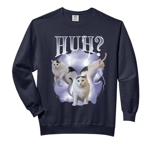 Huh Cat Meme Funny Memes Internet Memes Oddly Specific Memes Comfort Colors Adult Sweatshirt