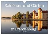 Schlösser und Gärten in Brandenburg (Wandkalender 2026 DIN A4 quer), CALVENDO Monatskalender: Unbekannte Schlösser Brandenburgs