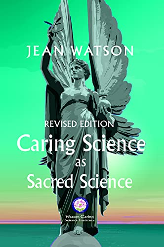 Caring Science as Sacred Science New Revised Edition (English Edition) - Watson, Jean