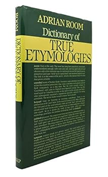 Hardcover A Dictionary of True Etymologies Book
