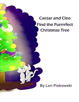 Paperback Caesar and Cleo Find the Purrrrfect Christmas Tree Book