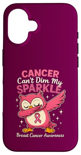 Cancer Can't Dim My Sparkle Dabbing Owl [T|[g X}zP[X iPhone 16 p