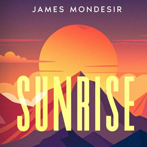 Sunrise by James Mondesir episode artwork