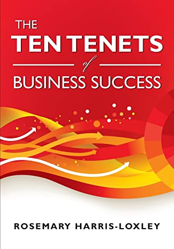 The Ten Tenets of Business Success