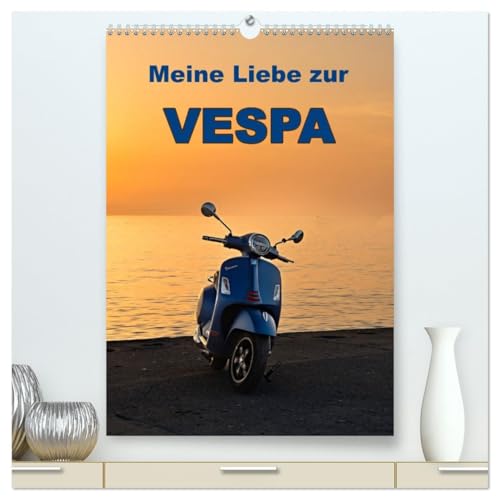 Die Liebe zur Vespa 2026 Wall Calendar
