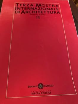 Paperback Terza Mostra Internazionale Di Architettura: Third International Exhibition of Architecture Vol 2 Book