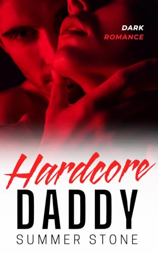 Hardcore Daddy — 6 Book Bundle: Spicy Dark Romance Short Story Collection for Women (Landlord Series)