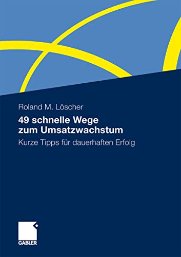 49 quick paths to growth: short tips for lasting success (German edition)