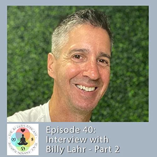 41 - Interview with Billy Lahr: Part 2