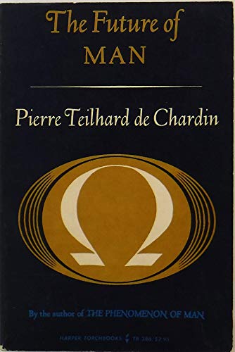 The Future of Man B001XZQSNE Book Cover