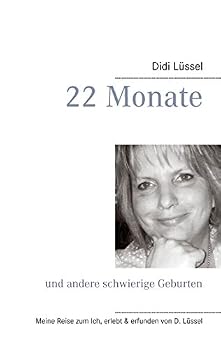 Paperback 22 Monate: und andere schwierige Geburten [German] Book