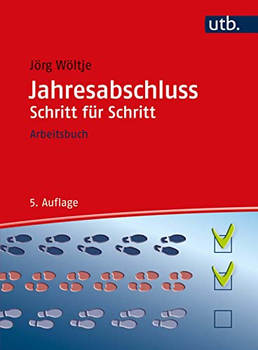 Jahresabschluss Schritt für Schritt - Jörg Wöltje Taschenbuch