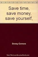 Save time, save money, save yourself B00005WR26 Book Cover