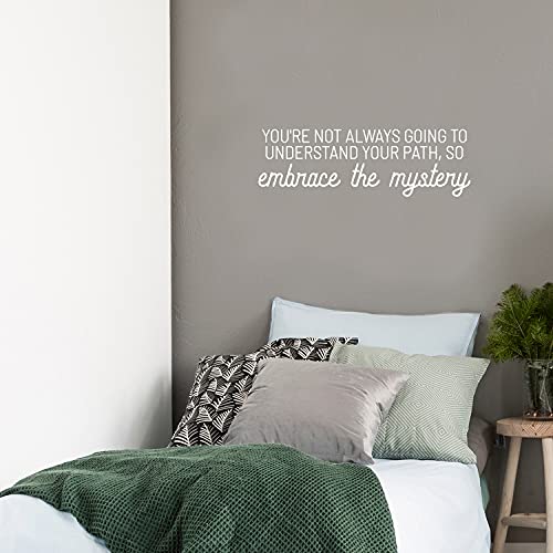 Vinyl Wall Art Decal - You're Not Always Going to