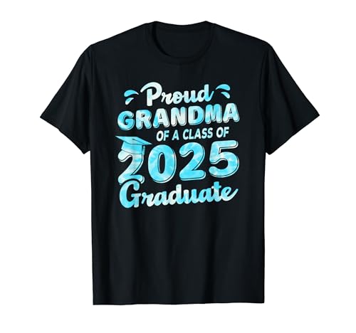 Proud Grandma of a Class of 2025 Graduate, Funny Senior T-Shirt