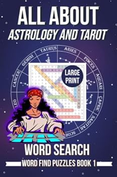 Paperback Large Print - All About Astrology and Tarot Word Search: Word Find Puzzles Book 1 (ALL ABOUT Word Finds) Book