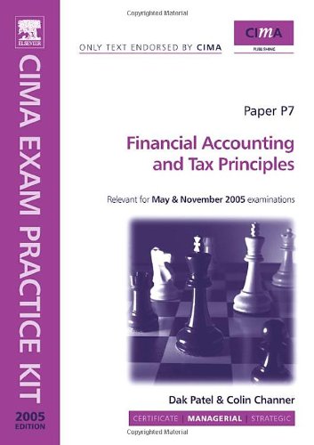 Buy CIMA Exam Practice Kit: Financial Accounting and Tax Principles: Managerial Level: Paper P7 — BookShops.in