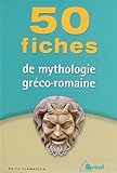  50 fiches de mythologie gréco-romaine