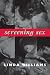 Screening Sex (a John Hope Franklin Center Book)