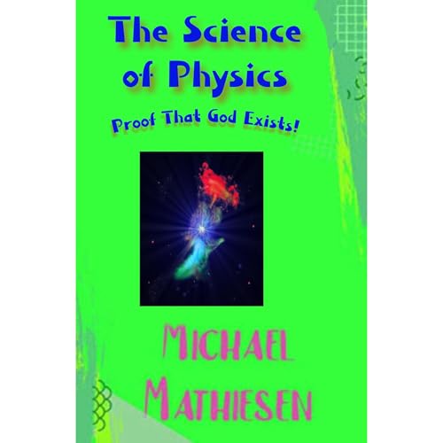 The Science Of Physics Audiolibro Por Michael Mathiesen arte de portada