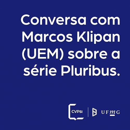 Conversa com Marcos Klipan sobre a s&eacute;rie Pluribus, da Apple TV. Podcast Por  arte de portada