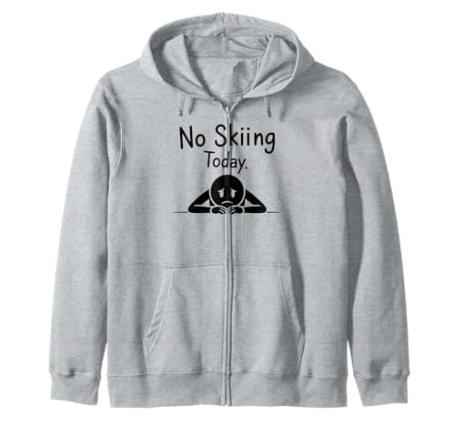 No Skiing Today Funny Skiers Sudadera con Capucha