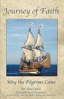 Journey of Faith: Why the Pilgrims Came 1595819398 Book Cover