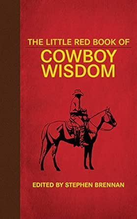 The Little Red Book of Cowboy Wisdom book cover