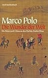  Die Wunder der Welt: Il Milione: Die Reise nach China an den Hof des Kublai Khan. Il Milione. (insel taschenbuch)