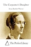 The Carpenter's Daughter (Perfect Library)