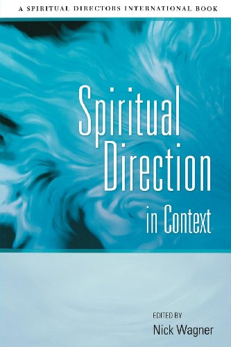 Spiritual Direction in Context (Spiritual Directors International Books)