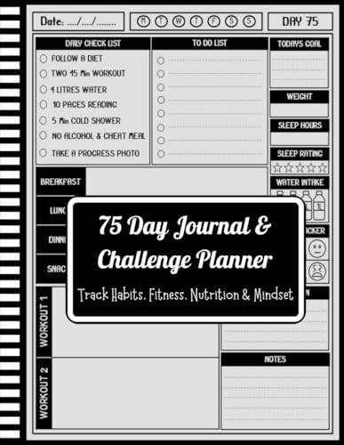 75 Day Journal & Challenge Planner: Transform Your Body &