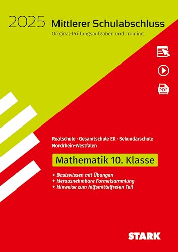 STARK Original-Prüfungen und Training - Mittlerer Schulabschluss 2025 - Mathematik - Realschule/Gesamtschule EK/ Sekundarschule - NRW (Abschlussprüfungen)