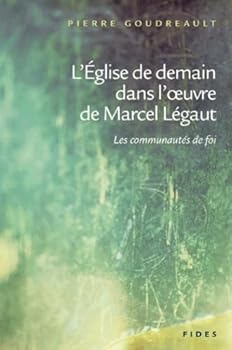 Paperback EGLISE DE DEMAIN DANS L OEUVRE DE MARCEL LEGAT [French] Book