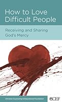 How to Love Difficult People 5pk: Receiving and Sharing God's Mercy 1934885851 Book Cover