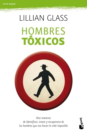 Hombres tóxicos (Prácticos siglo XXI)