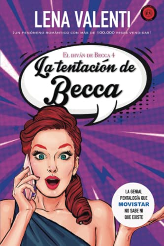 LA TENTACIÓN DE BECCA: 4 (El Diván de Becca)