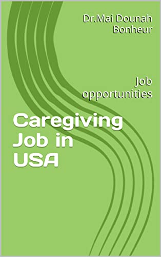 Caregiving Job in USA: Job opportunities