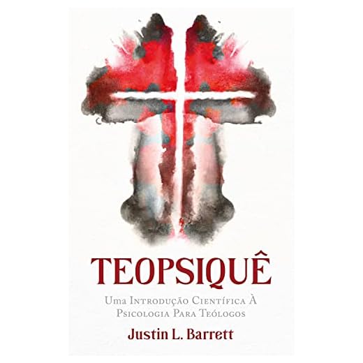 Teopsiquê: Uma introdução científica à psicologia para teólogos