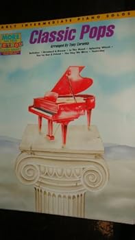 Classic Pops Early Intermediate Piano Solos