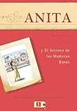 Anita y El Secreto De Las Muñecas Rusas...