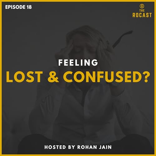 018- Feeling Lost & Confused