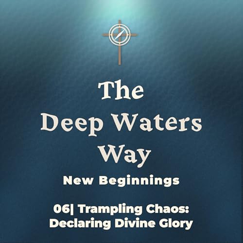 Trampling Chaos: Declaring Divine Glory