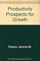 Productivity Prospects for Growth (Van Nostrand Reinhold/Work in America Institute Series) 0442257333 Book Cover