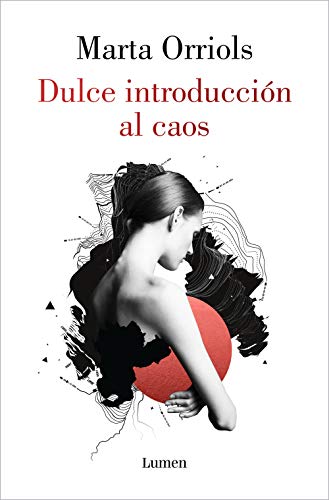 Dulce introducción al caos (Narrativa)