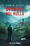 Ovunque Nel Nulla - 2