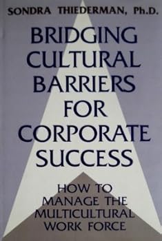 Hardcover Bridging Cultural Barriers for Corporate Success: How to Manage the Multicultural Work Force Book