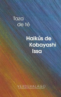 Amazon.com: Taza De Te. Haikus De Kobayashi Issa: 9786077546566 ...