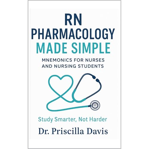 RN Pharmacology Made Simple: Clinical Mnemonics for Nurses and Nursing Students study smarter not harder - Priscilla Davis episode artwork