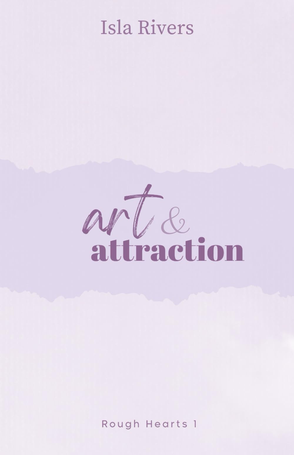 Art & Attraction (Rough Hearts)